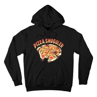 Funny Pizza Smuggler Gift For Pizza Lovers Hoodie