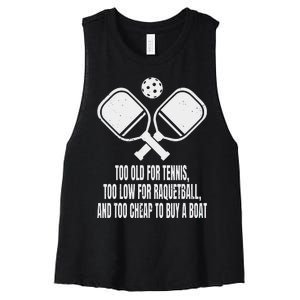 Funny Pickleball Saying Pickleball Quote Too Old For Tennis Women's Racerback Cropped Tank