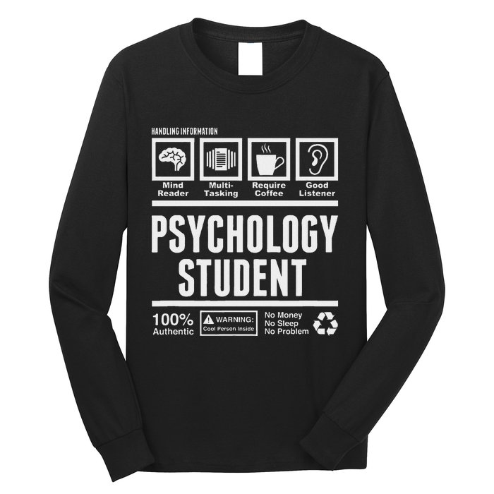 Funny Psychology Student Handling Information Long Sleeve Shirt