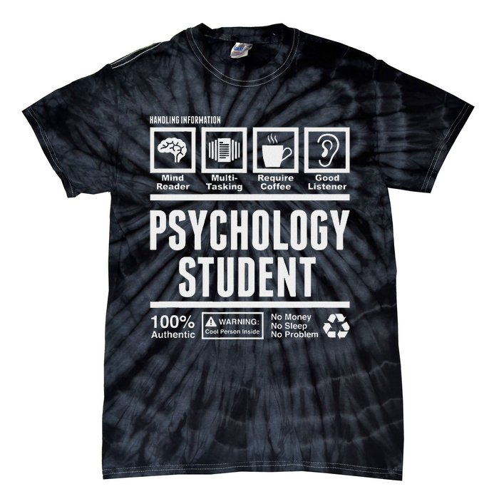 Funny Psychology Student Handling Information Tie-Dye T-Shirt