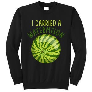 Funny Pregnant Summer Mom I Carried a Watermelon Sweatshirt