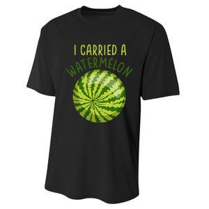 Funny Pregnant Summer Mom I Carried a Watermelon Performance Sprint T-Shirt