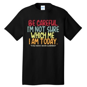 Funny Personality Sarcastic Morning Attitude Tall T-Shirt