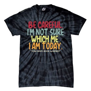 Funny Personality Sarcastic Morning Attitude Tie-Dye T-Shirt