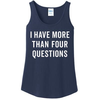 Funny Passover Seder I Have More Than Four Questions Ladies Essential Tank