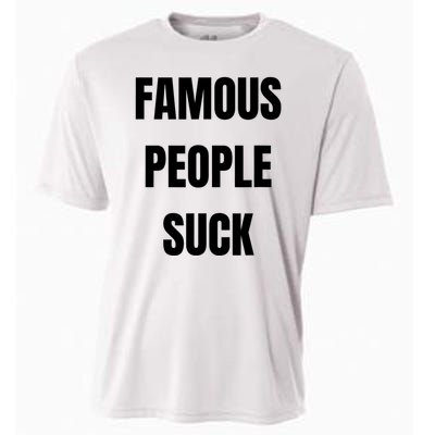 Famous People Suck Cooling Performance Crew T-Shirt