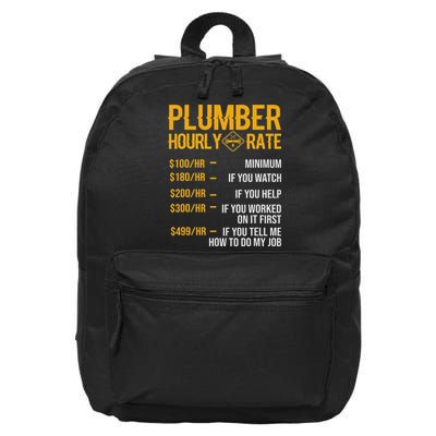 Funny Plumber 's Plumber Hourly Rate 16 in Basic Backpack