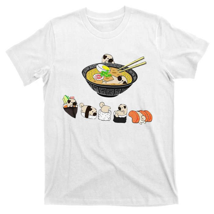 Funny Pug Sushi Ra Bowl Cute Japanese Kawaii Dog Lovers T-Shirt