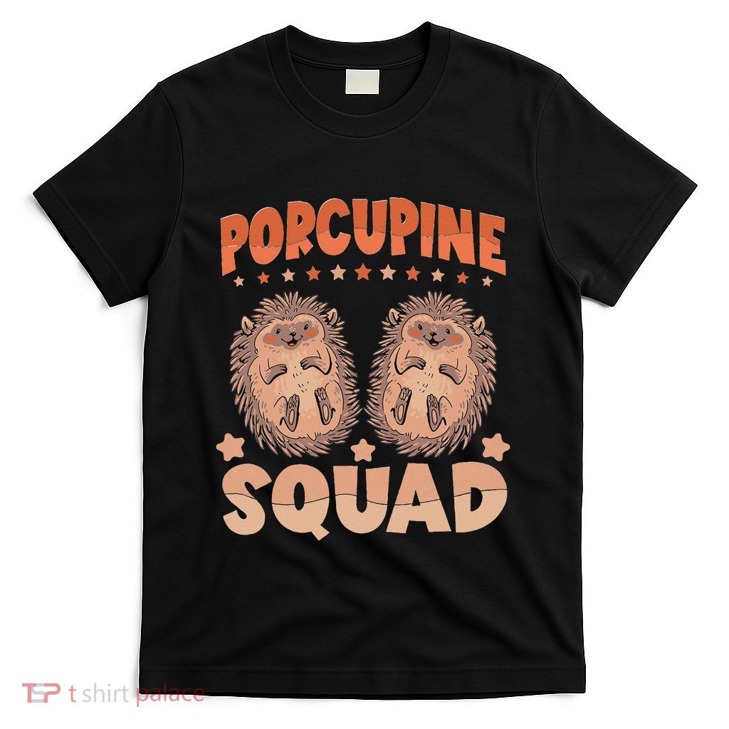 Funny Porcupine Squad Humor Porcupine Women T-Shirt