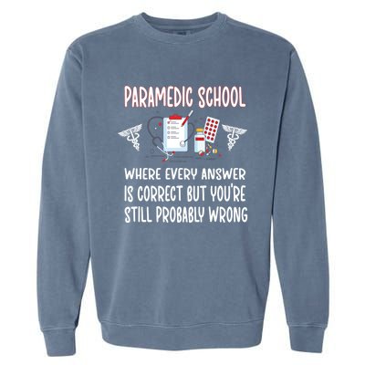 Funny Paramedic School Future Emt Student Emt School Gift Garment-Dyed Sweatshirt