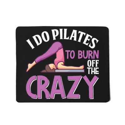 Funny Pilates Saying Pilates Trainer Contrology Instructor Mousepad