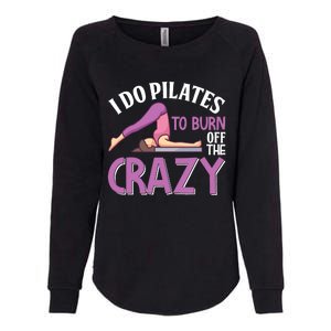 Funny Pilates Saying Pilates Trainer Contrology Instructor Womens California Wash Sweatshirt