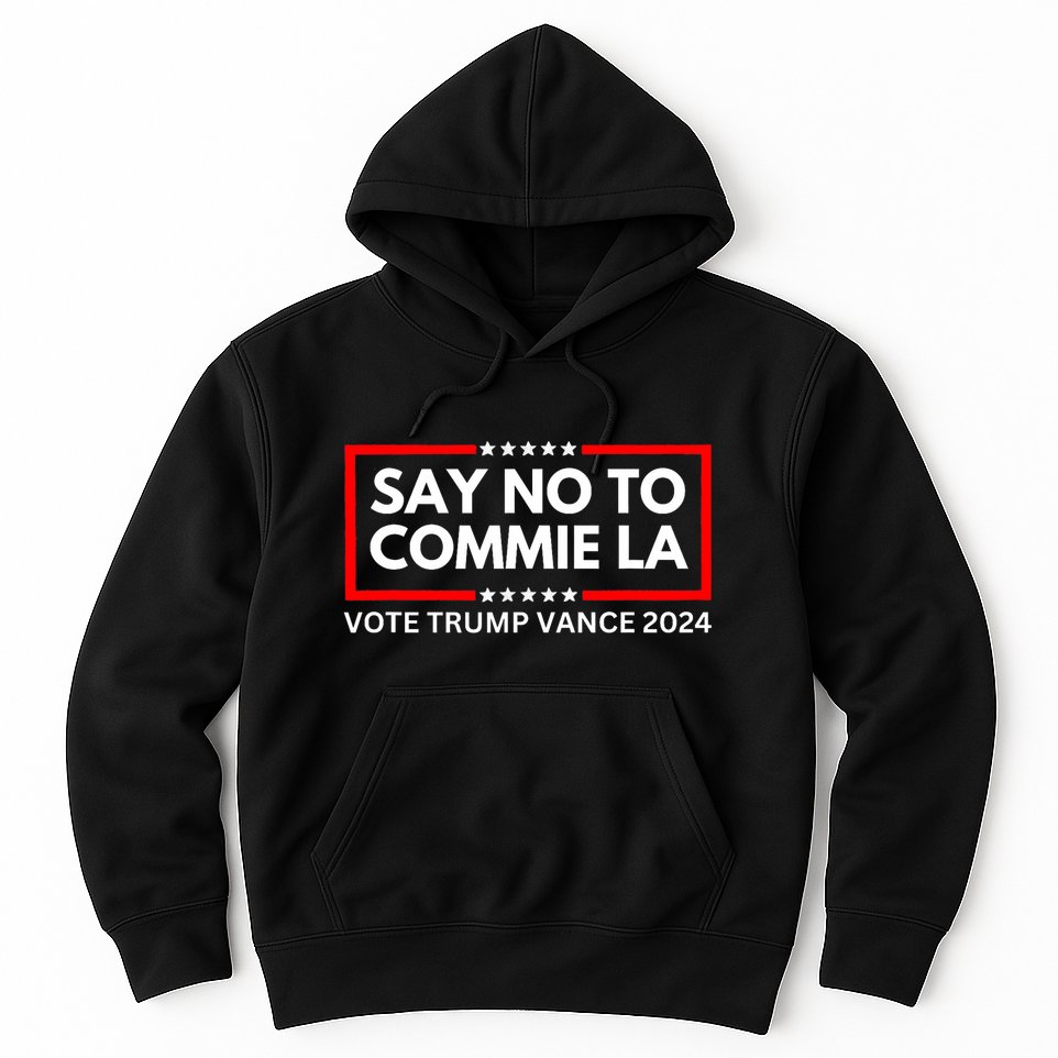 Funny Political Say No To Commie La Vote Trump Vance 2024 Hoodie