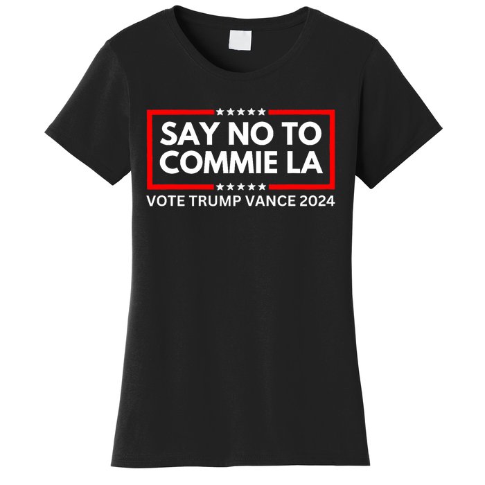 Funny Political Say No To Commie La Vote Trump Vance 2024 Women's T-Shirt