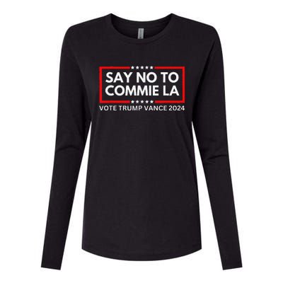 Funny Political Say No To Commie La Vote Trump Vance 2024 Womens Cotton Relaxed Long Sleeve T-Shirt