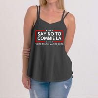 Funny Political Say No To Commie La Vote Trump Vance 2024 Women's Strappy Tank