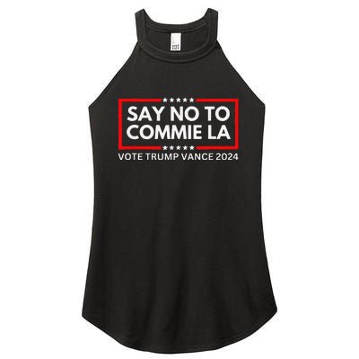 Funny Political Say No To Commie La Vote Trump Vance 2024 Women's Perfect Tri Rocker Tank