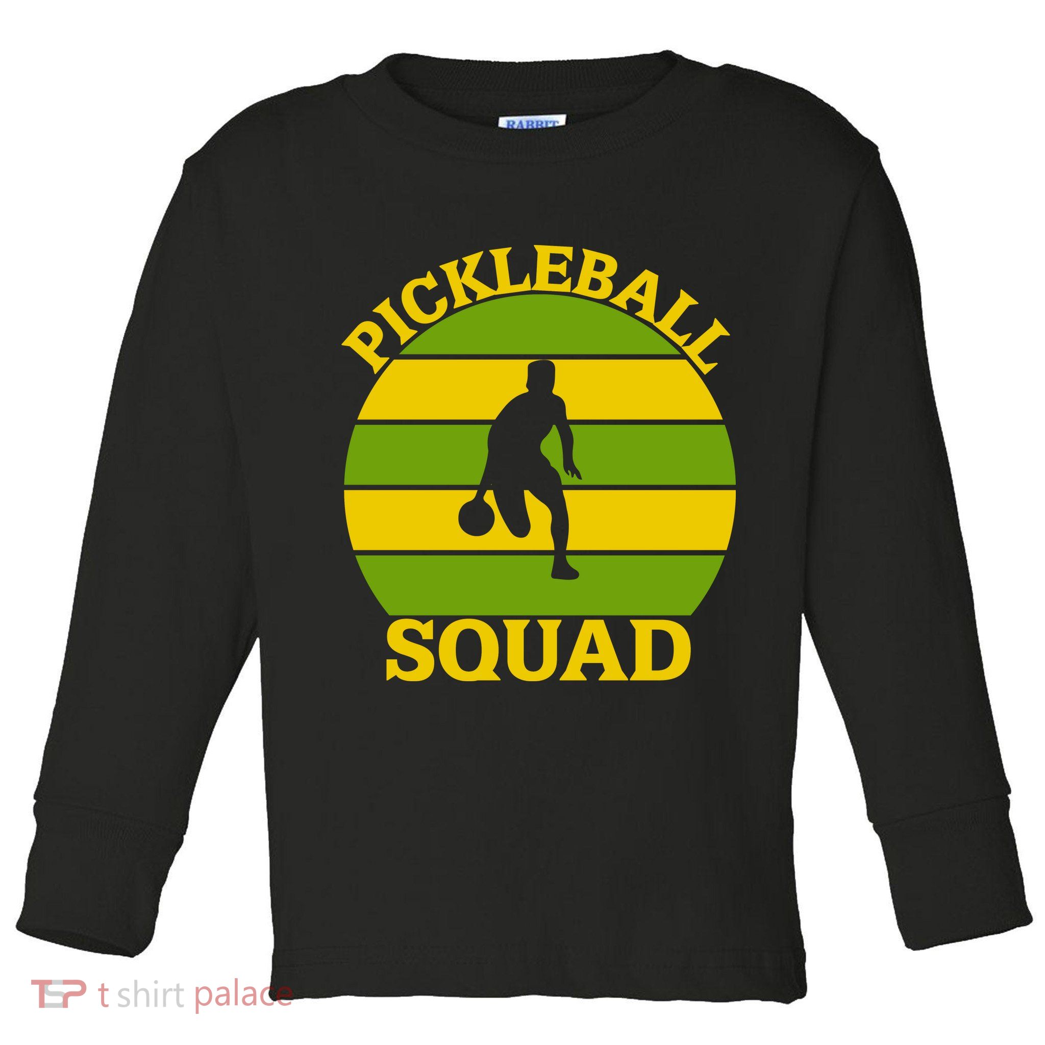 Funny Pickleball Squad Sport Gift For Pickleball Team Toddler Long Sleeve Shirt