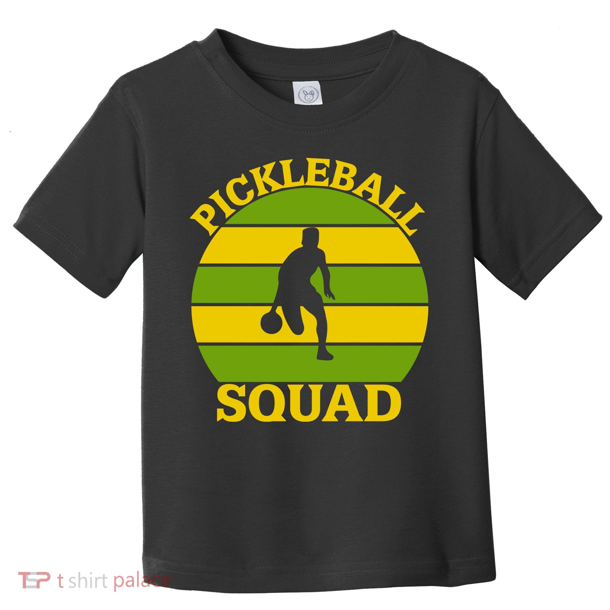 Funny Pickleball Squad Sport Gift For Pickleball Team Toddler T-Shirt