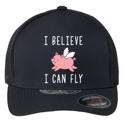 Flying Pig Shirts When Pigs Fly I Believe I Can Fly Flexfit Unipanel Trucker Cap