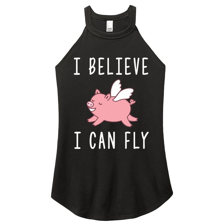 Flying Pig Shirts When Pigs Fly I Believe I Can Fly Women's Perfect Tri Rocker Tank