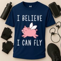 Flying Pig Shirts When Pigs Fly I Believe I Can Fly Cooling Performance Crew T-Shirt