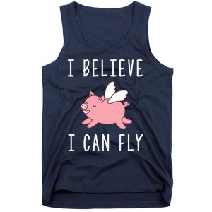 Flying Pig Shirts When Pigs Fly I Believe I Can Fly Tank Top