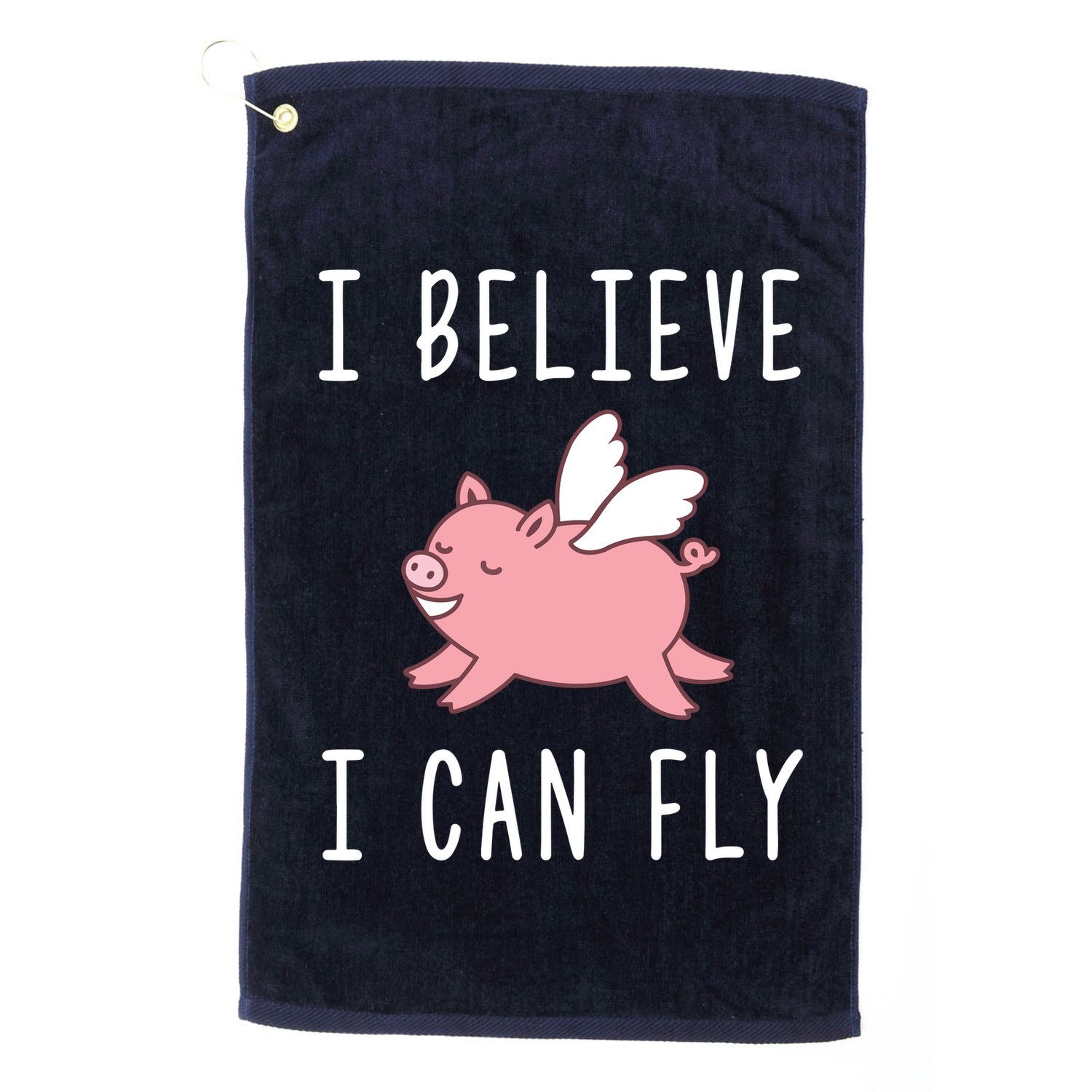 Flying Pig Shirts When Pigs Fly I Believe I Can Fly Golf Towel