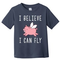 Flying Pig Shirts When Pigs Fly I Believe I Can Fly Toddler T-Shirt