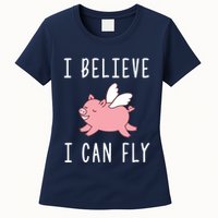 Flying Pig Shirts When Pigs Fly I Believe I Can Fly Womens T-Shirt
