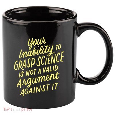 Funny Pro Science Anti Trump Scientific Political Protest Cute Gift 11oz C Handle Ceramic Mug