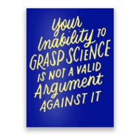 Funny Pro Science Anti Trump Scientific Political Protest Cute Gift Poster