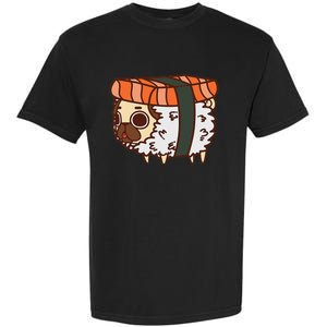 Funny Puglie Sushi Pug Love Sushi Birthday Gift Garment-Dyed Heavyweight T-Shirt