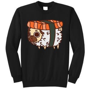 Funny Puglie Sushi Pug Love Sushi Birthday Gift Sweatshirt