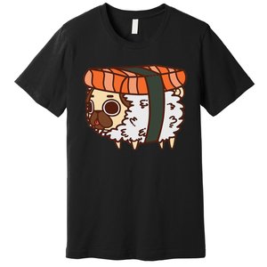 Funny Puglie Sushi Pug Love Sushi Birthday Gift Premium T-Shirt