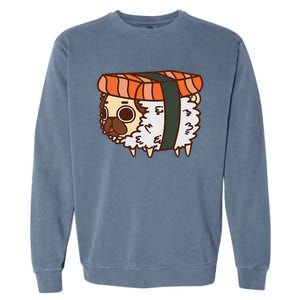 Funny Puglie Sushi Pug Love Sushi Birthday Gift Garment-Dyed Sweatshirt