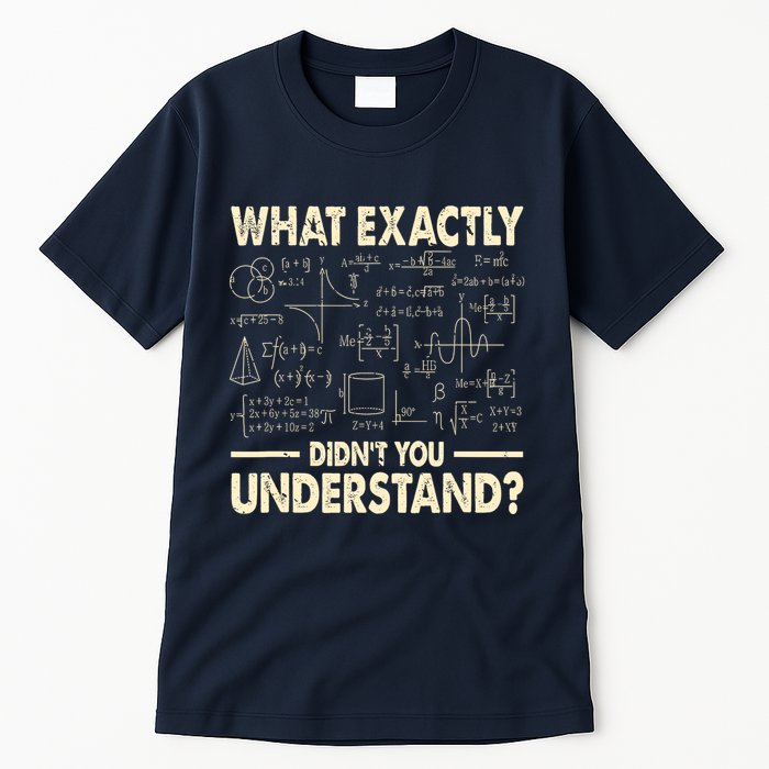 Funny Physicist Scienctist Nerd Geek Gift Physics Tall T-Shirt
