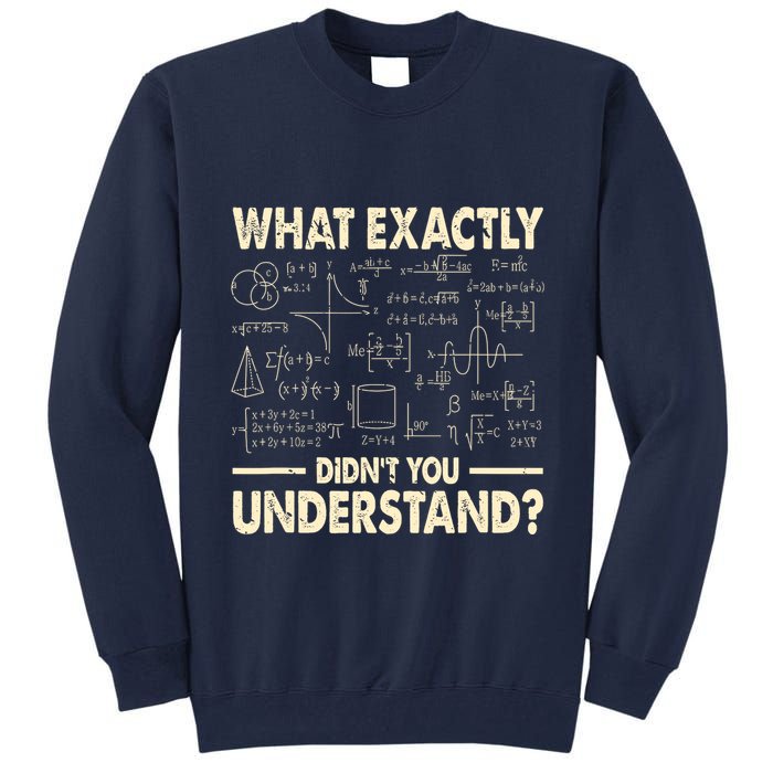 Funny Physicist Scienctist Nerd Geek Gift Physics Tall Sweatshirt