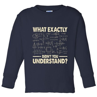 Funny Physicist Scienctist Nerd Geek Gift Physics Toddler Long Sleeve Shirt