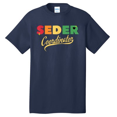 Funny Passover Seder Coordinator Jewish Passover Leader Tall T-Shirt