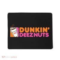 Funny Parody Spoof Dunkin' Deeznuts Design Mousepad
