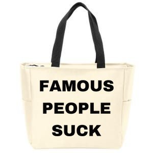 Famous People Suck Zip Tote Bag