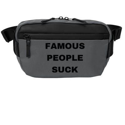 Famous People Suck Crossbody Pack