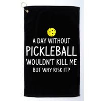 Funny Pickleball Saying Pickleball Player Golf Towel
