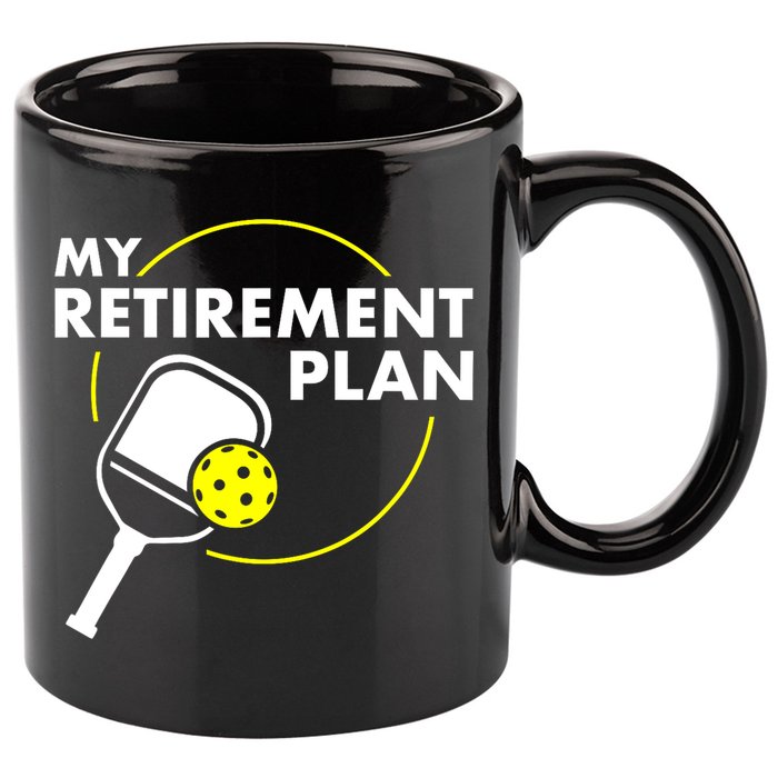 Funny Pickleball Slogan My Retirement Plan Gift 11oz C Handle Ceramic Mug