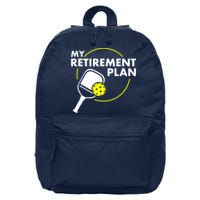 Funny Pickleball Slogan My Retirement Plan Gift 16 in Basic Backpack