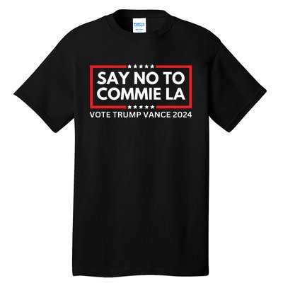 Funny Political Say No To Commie La Vote Trump Vance 2024 Tall T-Shirt