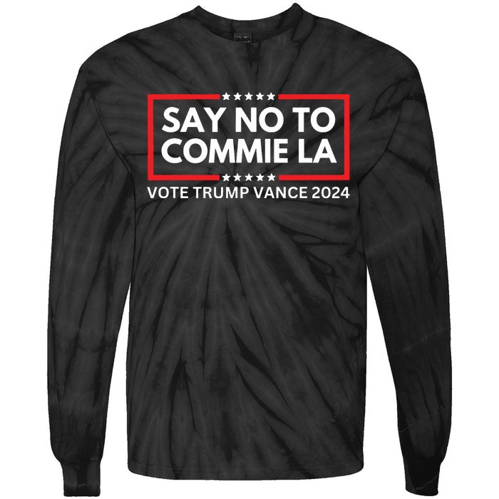 Funny Political Say No To Commie La Vote Trump Vance 2024 Tie-Dye Long Sleeve Shirt