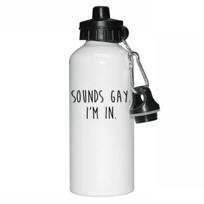 Funny Pride Sounds IM In Lgbtq Meaningful Gift Aluminum Water Bottle