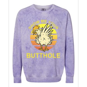 Funny Party Show Me Your Butthole Colorblast Crewneck Sweatshirt